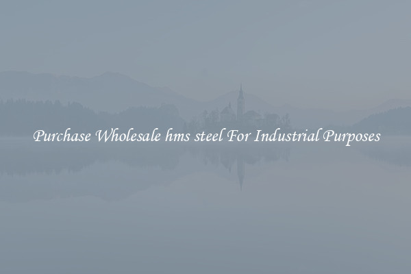 Purchase Wholesale hms steel For Industrial Purposes